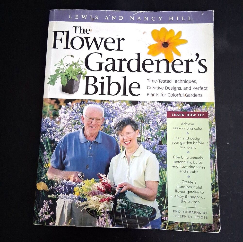 492 The Flower Gardener's Bible by Lewis Hill Book